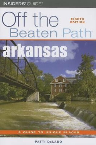 Cover of Off the Beaten Path Arkansas