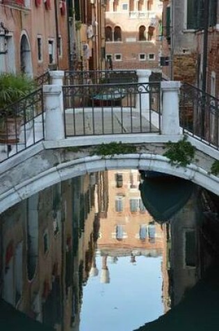 Cover of Bridge over a Canal in Venice Italy Journal