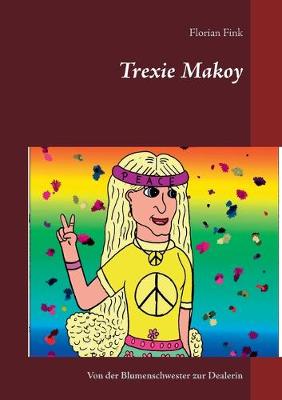 Book cover for Trexie Makoy