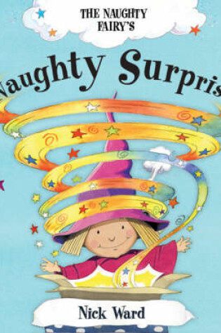 Cover of The Naughty Fairy's Naughty Surprise!
