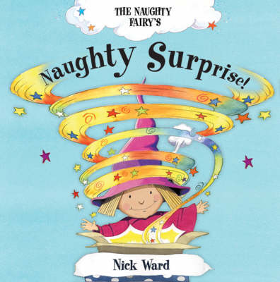 Book cover for The Naughty Fairy's Naughty Surprise!