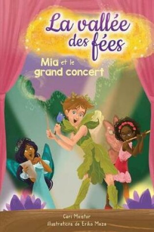 Cover of La Vall�e Des F�es: N� 3 - MIA Et Le Grand Concert