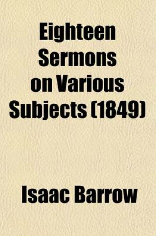 Cover of Eighteen Sermons on Various Subjects