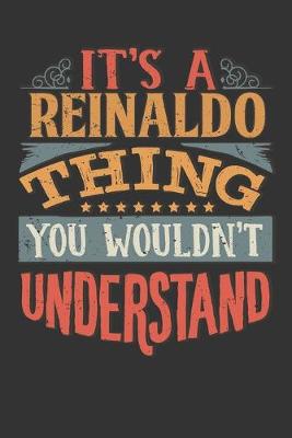 Book cover for Its A Reinaldo Thing You Wouldnt Understand