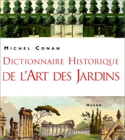 Book cover for Dictionnaire Historique de l'Art des Jardins