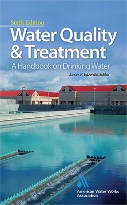 Book cover for Water Quality & Treatment: A Handbook on Drinking Water