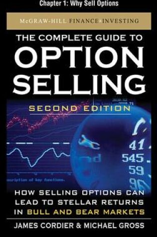 Cover of The Complete Guide to Option Selling, Second Edition, Chapter 1 - Why Sell Options