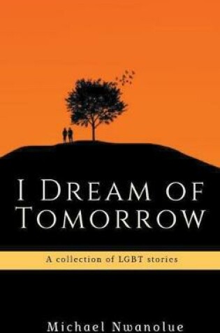 Cover of I Dream of Tomorrow