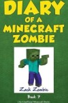 Book cover for Diary of a Minecraft Zombie Book 7