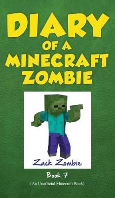 Book cover for Diary of a Minecraft Zombie Book 7