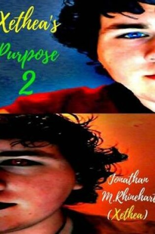 Cover of Xethea's Purpose 2