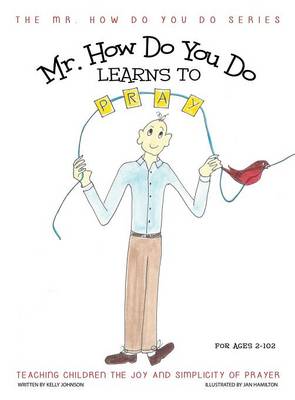 Book cover for Mr. How Do You Do Learns to Pray
