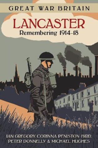 Cover of Great War Britain Lancaster: Remembering 1914-18