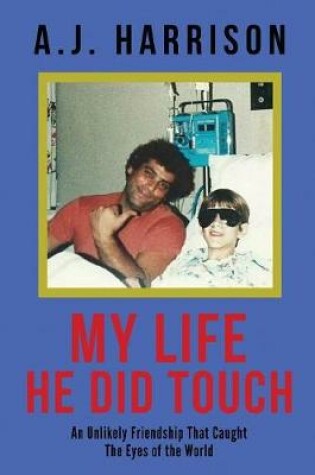 Cover of My Life He Did Touch