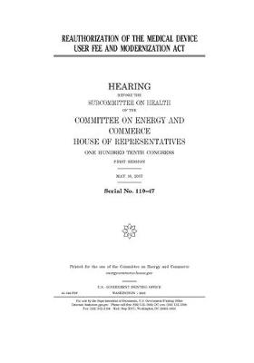 Book cover for Reauthorization of the Medical Device User Fee and Modernization Act