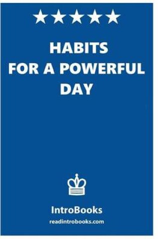 Cover of Habits for a Powerful Day