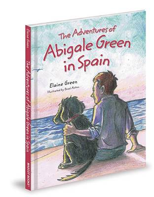 Book cover for The Adventures of Abigale Green in Spain