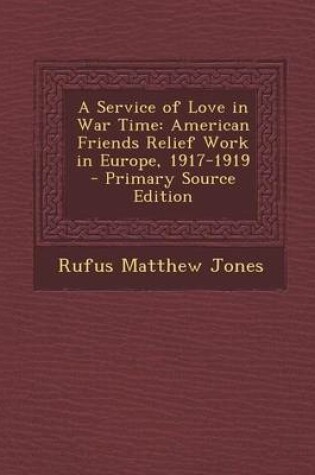 Cover of A Service of Love in War Time