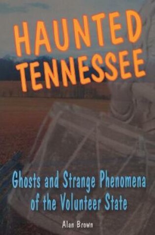 Cover of Haunted Tennessee
