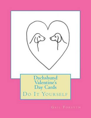 Book cover for Dachshund Valentine's Day Cards