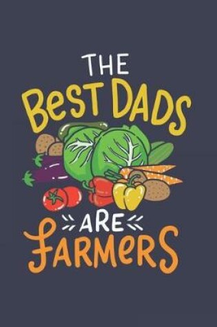 Cover of The Best Dads Are Farmers