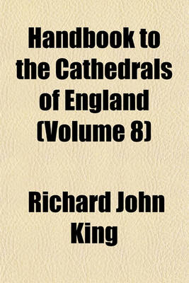 Book cover for Handbook to the Cathedrals of England (Volume 8)