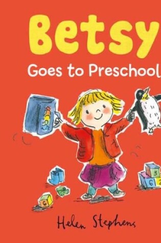 Cover of Betsy Goes to Preschool