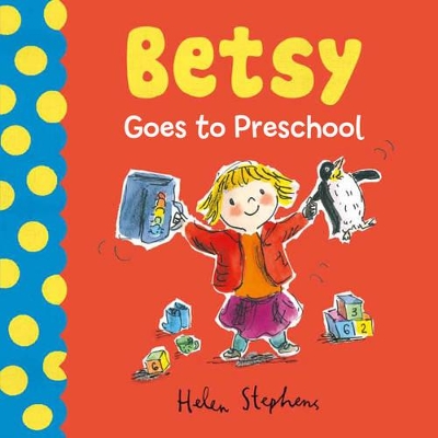 Book cover for Betsy Goes to Preschool