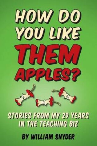 Cover of How Do you Like them Apples?