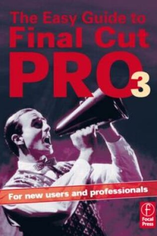 Cover of Easy Guide to Final Cut Pro 3