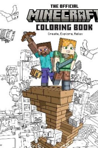 Cover of The Official Minecraft Coloring Book: Create, Explore, Relax!