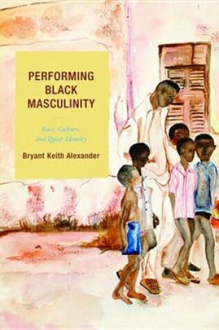 Cover of Performing Black Masculinity