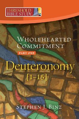 Book cover for Wholehearted Commitment: Deuteronomy