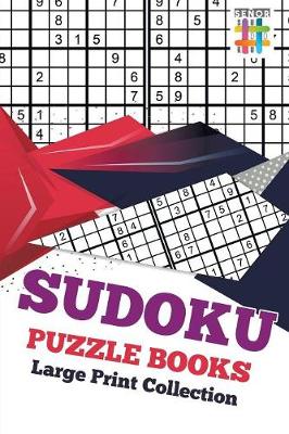 Book cover for Sudoku Puzzle Books Large Print Collection