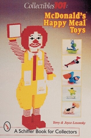 Cover of Collectibles 101: McDonald's Happy Meal Toys