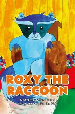 Cover of Roxy the Raccoon