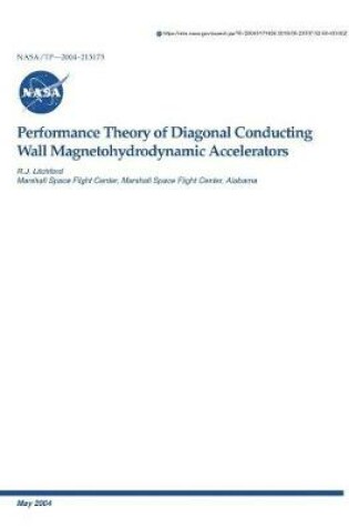 Cover of Performance Theory of Diagonal Conducting Wall Magnetohydrodynamic Accelerators