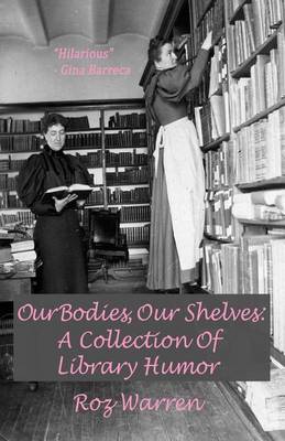 Book cover for Our Bodies, Our Shelves