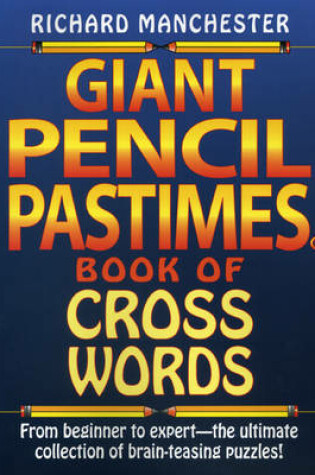 Cover of Giant Pencil Pastimes Book of Crosswords