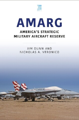 Cover of AMARG: America's Strategic Military Aircraft Reserve