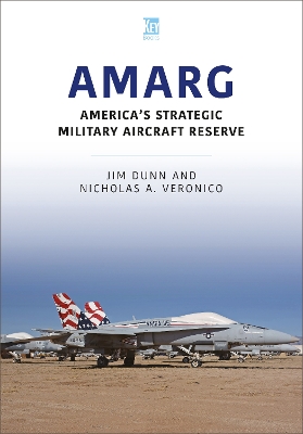 Book cover for AMARG: America's Strategic Military Aircraft Reserve