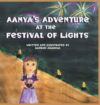 Cover of Aanya's Adventure at the Festival of Lights