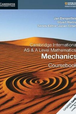 Cover of Cambridge International AS & A Level Mathematics: Mechanics Coursebook