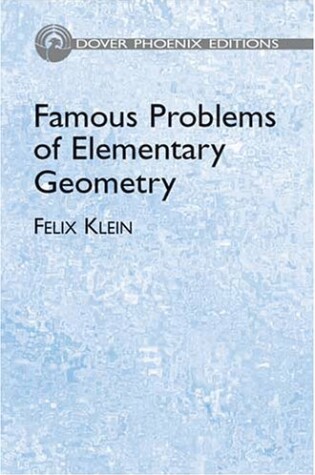Cover of Famous Problems of Elementary Geome