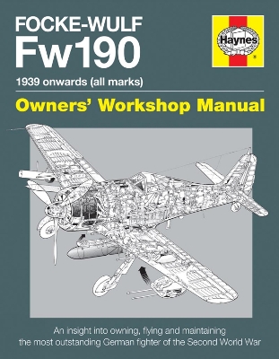 Book cover for Focke Wulf Fw190 Owners’ Workshop Manual