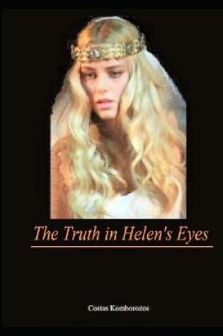 Cover of The Truth in Helen's Eyes