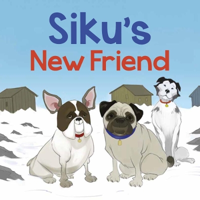 Book cover for Siku's New Friend