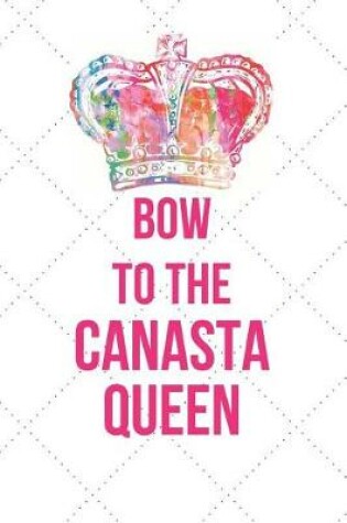 Cover of Bow to the Canasta Queen