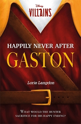 Book cover for Disney Villains: Happily Never After Gaston