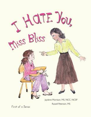 Book cover for I Hate You, Miss Bliss